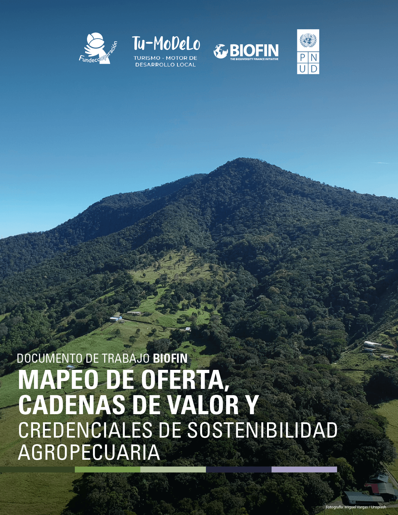 MAPEO DE OFERTA Y CADENAS DE VALOR Y CREDENCIALES DE SOSTENIBILIDAD AGROPECUARIA